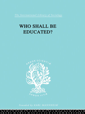 cover image of Who Shall Be Educated? Ils 241